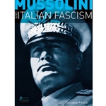 MUSSOLINI AND ITALIAN FASCISM