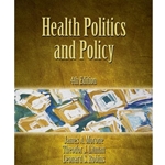 HEALTH POLITICS & POLICY 4/E