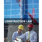 CONSTRUCTION LAW FOR MANAGERS, ARCHITECTS, AND ENGINEERS