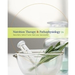 NUTRITION THERAPY & PATHOPHYSIOLOGY 2/E