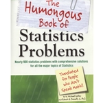 HUMONGOUS BOOK OF STATISTICS PROBLEMS