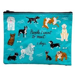 Blue Q Zipper Pouch People To Meet Dogs