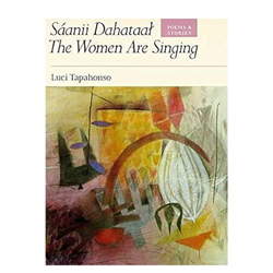 Sáanii Dahataal/the Women Are Singing