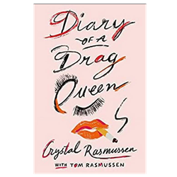 Diary of a Drag Queen