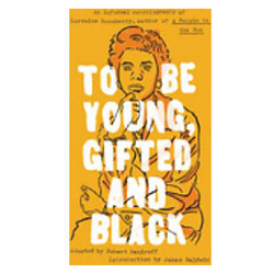 To Be Young, Gifted and Black