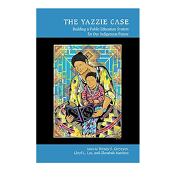 The Yazzie Case