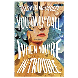 You Only Call When You're in Trouble