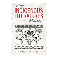 Why Indigenous Literatures Matter