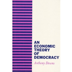 ECONOMIC THEORY OF DEMOCRACY