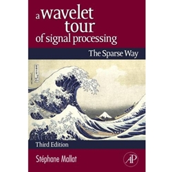 WAVELET TOUR OF SIGNAL PROCESSING