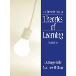 INTRODUCTION TO THEORIES OF LEARNING 6/E