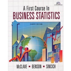 FIRST COURSE IN BUSINESS STATISTICS 8E