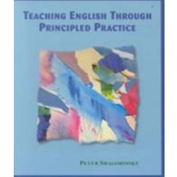 TEACHING ENGLISH THROUGH PRINCIPLED PRACTICE