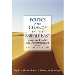 POLITICS & CHANGE IN THE MIDDLE EAST 6/E