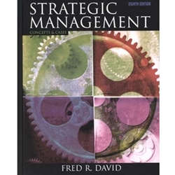 STRATEGIC MANGEMENT 8/E CONCEPTS AND CASES