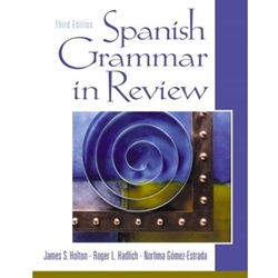 SPANISH GRAMMAR IN REVIEW 3/E