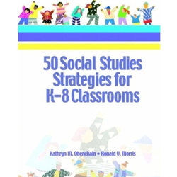 50 SOCIAL STUDIES STRATEGIES FOR K-8 CLASSROOMS