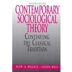 CONTEMPORARY SOCIOLOGICAL THEORY 4/E