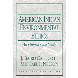 AMERICAN INDIAN ENVIRONMENTAL ETHICS