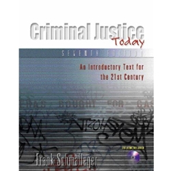 CRIMINAL JUSTICE TODAY 7/E