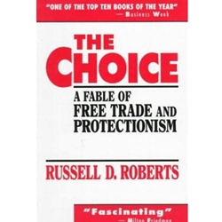 CHOICE - A FABLE OF FREE TRADE & PROTECTIONISM 1/E