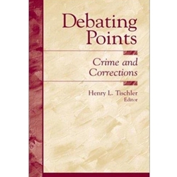 DEBATING POINTS - CRIME & CORRECTIONS