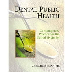 DENTAL PUBLIC HEALTH CONTEMPORARY PRACTICE DENTAL HYGIENIST