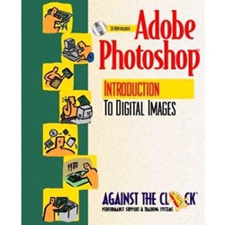 ADOBE PHOTOSHOP 6.0: INTRO TO DIGITAL IMAGES (W/CD ONLY)