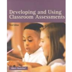 DEVELOPING & USING CLASSROOM ASSESSMENTS (P)