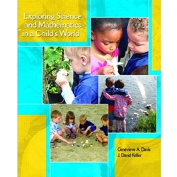 EXPLORING SCIENCE & MATHEMATICS IN A CHILD'S WORLD