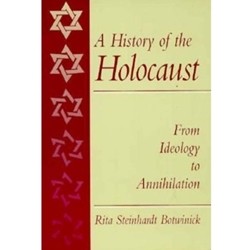 HISTORY OF THE HOLOCAUST