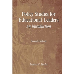 POLICY STUDIES FOR EDUCATIONAL LEADERS