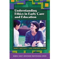 UNDERSTANDING ETHICS IN EARLY CARE & EDUCATION (P)