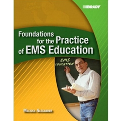 (ML) FOUNDATIONS FOR THE PRACTICE OF EMS EDUCATION