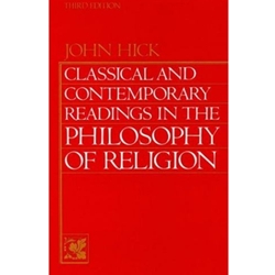 CLASSICAL & CONTEMPORARY READINGS IN THE PHIL OF RELIGION 3/E