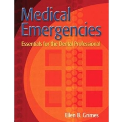 MEDICAL EMERGENCIES: ESSENTIALS FOR THE DENTA