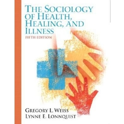 SOCIOLOGY OF HEALTH HEALING & ILLNESS