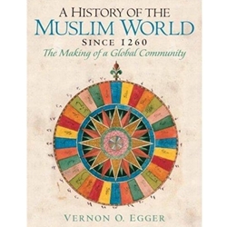 HISTORY OF MUSLIM WORLD SINCE 1260