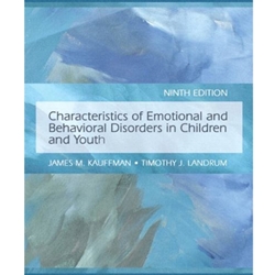 CHARACTERISTICS OF EMOTIONAL & BEHAVIORAL DISORDERS OF CHILDREN AND YOUTH 9/E