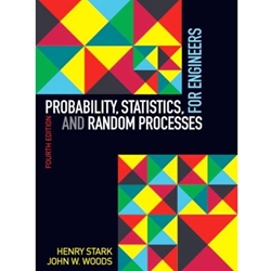 PROBABILITY, STATISTICS, & RANDOM PROCESSES FOR ENGINEERS 4/E