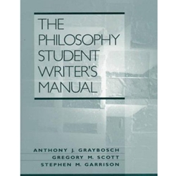 PHILOSOPHY STUDENT WRITER'S MANUAL