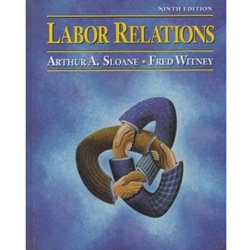 LABOR RELATIONS 9/E