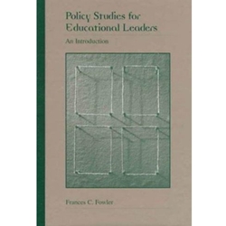 POLICY STUDIES FOR EDUCATIONAL LEADERS