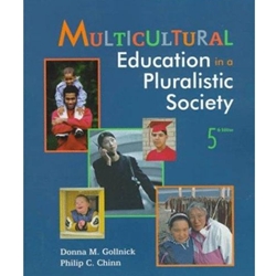 MULTICULTURAL EDUCATION IN A PLURALISTIC SOCIETY 5/E