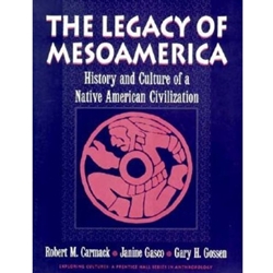 LEGACY OF MESOAMERICA