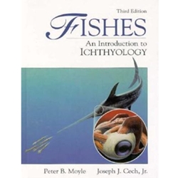 FISHES - INTRO TO ICHTHYOLOGY 3/E