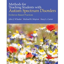 (SET2)(ALC) METHODS FOR TEACHING STUDENTS W/AUTISM SPECTRUM DISORDERS