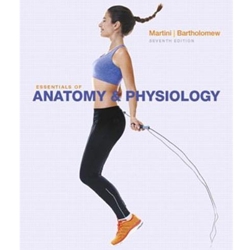 (ML) ESSENTIALS OF ANATOMY AND PHYSIOLOGY 7/E