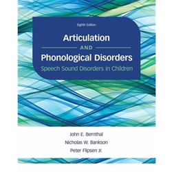 ARTICULATION & PHONOLOGICAL DISORDERS 8/E