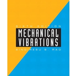 MECHANICAL VIBRATIONS 6/E